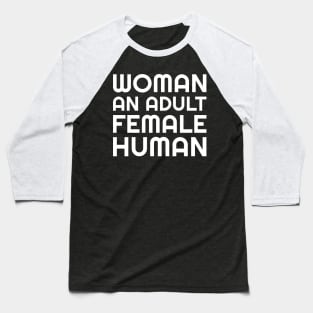 Woman An Adult Female Human White Text Baseball T-Shirt